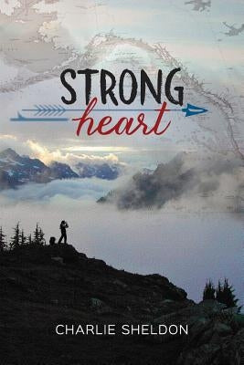 Strong Heart by Sheldon, Charlie
