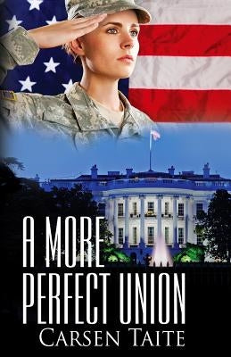 A More Perfect Union by Taite, Carsen