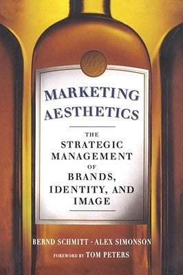Marketing Aesthetics by Simonson, Alex