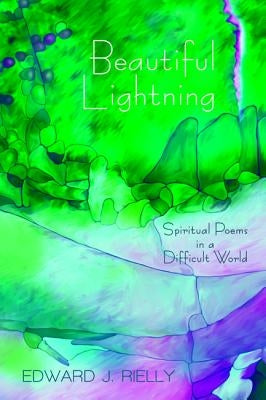 Beautiful Lightning by Rielly, Edward J.