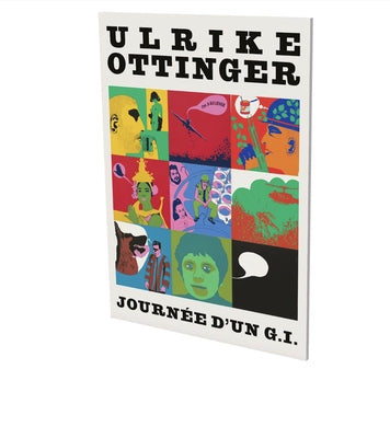 Ulrike Ottinger: Journée d'Un G.I.: Cat. Cfa Contemporary Fine Arts Berlin by Hackert, Nicole