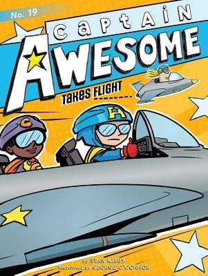 Captain Awesome Takes Flight, Volume 19 by Kirby, Stan
