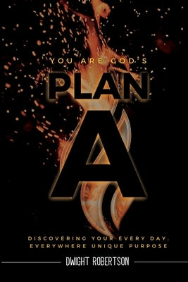 Plan A by Robertson, Dwight