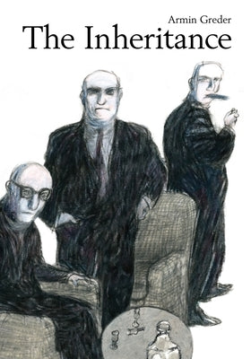 The Inheritance by Greder, Armin