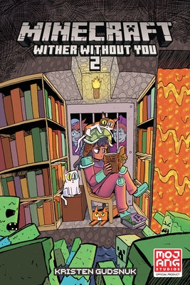 Minecraft: Wither Without You Volume 2 by Gudsnuk, Kristen