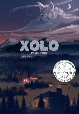 Xolo: A Novel of Canine Horror by Hurd, Peter