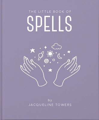 The Little Book of Spells by Tower, Jackie