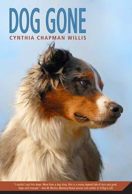 Dog Gone by Willis, Cynthia Chapman
