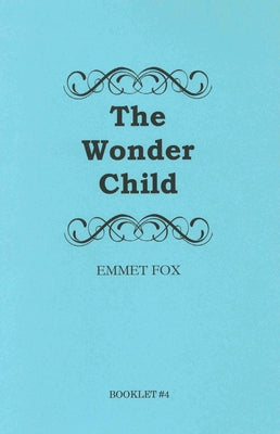 The Wonder Child #4 by Fox, Emmet