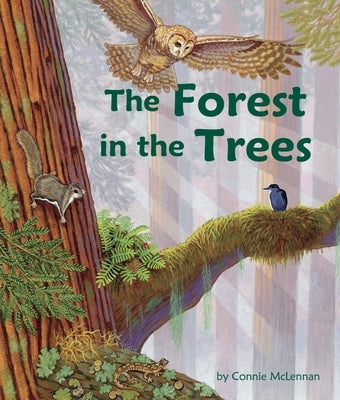 The Forest in the Trees by McLennan, Connie