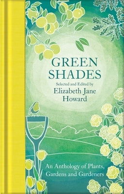 Green Shades by Howard, Elizabeth Jane