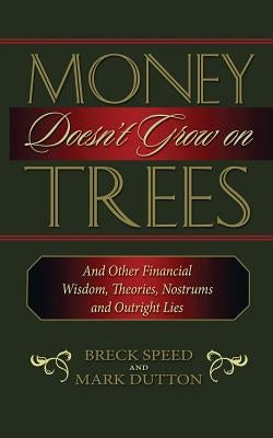 Money Doesn't Grow on Trees by Speed, Breck