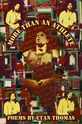 More Than an Athlete: Poems by Etan Thomas by Thomas, Etan