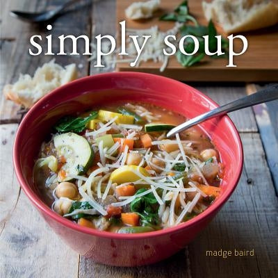 Simply Soup by Baird, Madge