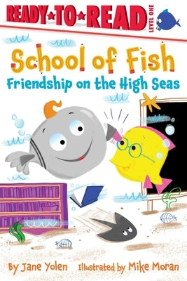 Friendship on the High Seas by Yolen, Jane