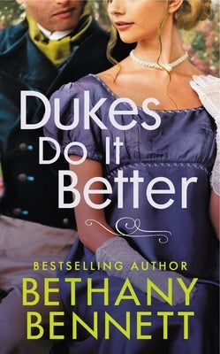 Dukes Do It Better by Bennett, Bethany