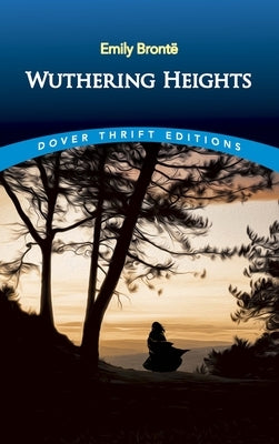 Wuthering Heights by Brontë, Emily