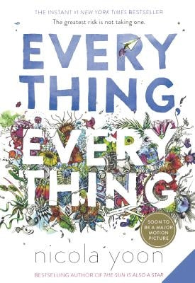 Everything, Everything by Yoon, Nicola