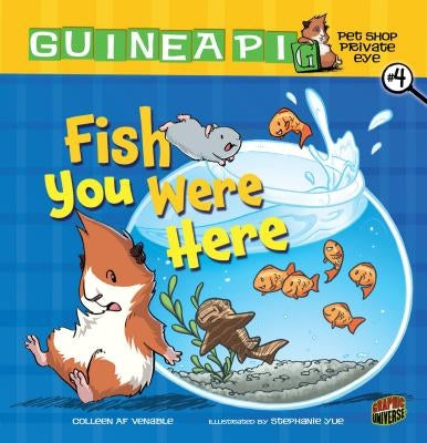 Fish You Were Here: Book 4 by Venable, Colleen Af