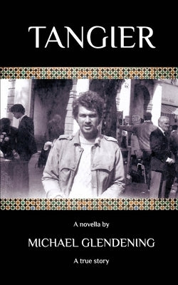 Tangier by Glendening, Michael