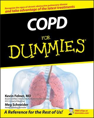 COPD for Dummies by Felner, Kevin