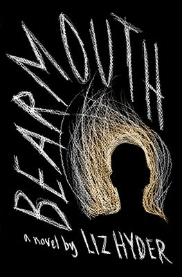 Bearmouth by Hyder, Liz