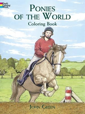 Ponies of the World Coloring Book by Green, John