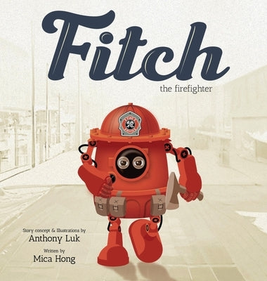 Fitch the Fightfighter by Luk, Anthony