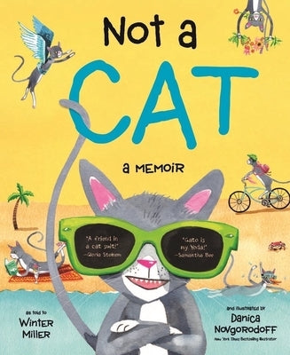 Not a Cat: A Memoir by Miller, Winter