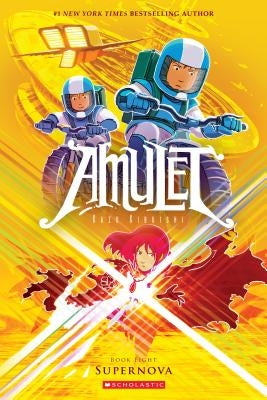 Supernova (Amulet #8), Volume 8 by Kibuishi, Kazu