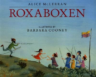 Roxaboxen by McLerran, Alice