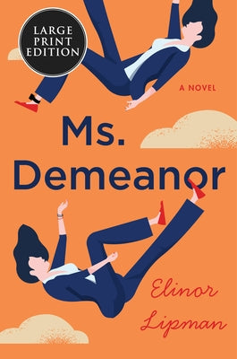 Ms. Demeanor by Lipman, Elinor