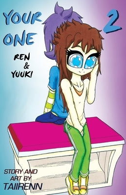 Your One: Ren & Yuuki Vol. 2 by Taiirenn