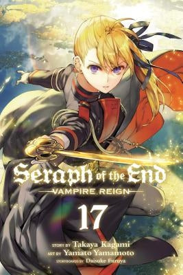 Seraph of the End, Vol. 17, Volume 17: Vampire Reign by Furuya, Daisuke