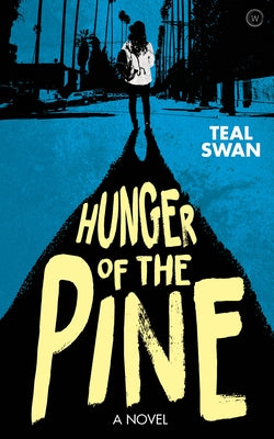 Hunger of the Pine by Swan, Teal