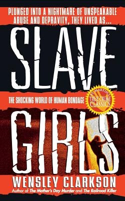 Slave Girls by Clarkson, Wensley