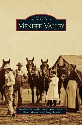 Menifee Valley by Martin, Elinor