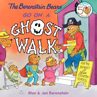 The Berenstain Bears Go on a Ghost Walk [With Tattoos] by Berenstain, Jan