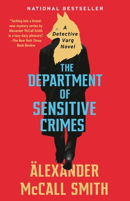 The Department of Sensitive Crimes: A Detective Varg Novel (1) by Smith, Alexander McCall