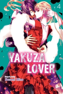 Yakuza Lover, Vol. 4: Volume 4 by Mino, Nozomi