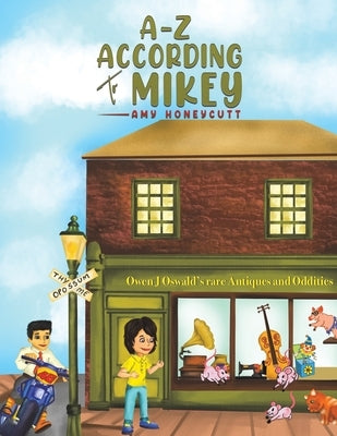 A-Z According to Mikey by Honeycutt, Amy