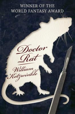 Doctor Rat by Kotzwinkle, William