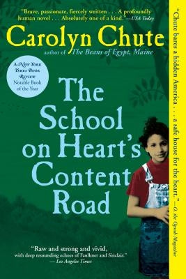 The School on Heart's Content Road by Chute, Carolyn