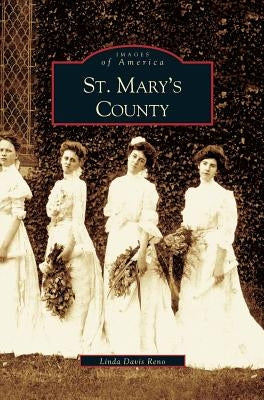St. Mary's County by , Linda