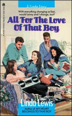 All for the Love of That Boy by Lewis, Linda