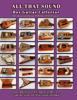 ALL THAT SOUND. Box Guitar Collector. by DC, Only