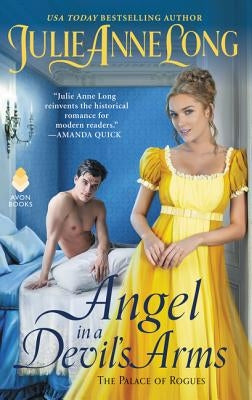 Angel in a Devil's Arms: The Palace of Rogues by Long, Julie Anne