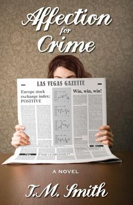 Affection for Crime by Smith, T. M.