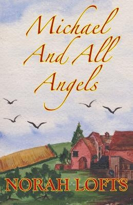 Michael And All Angels by Lofts, Norah
