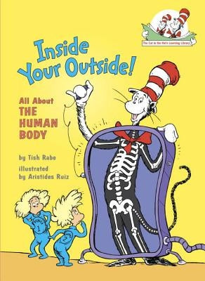 Inside Your Outside: All about the Human Body by Rabe, Tish